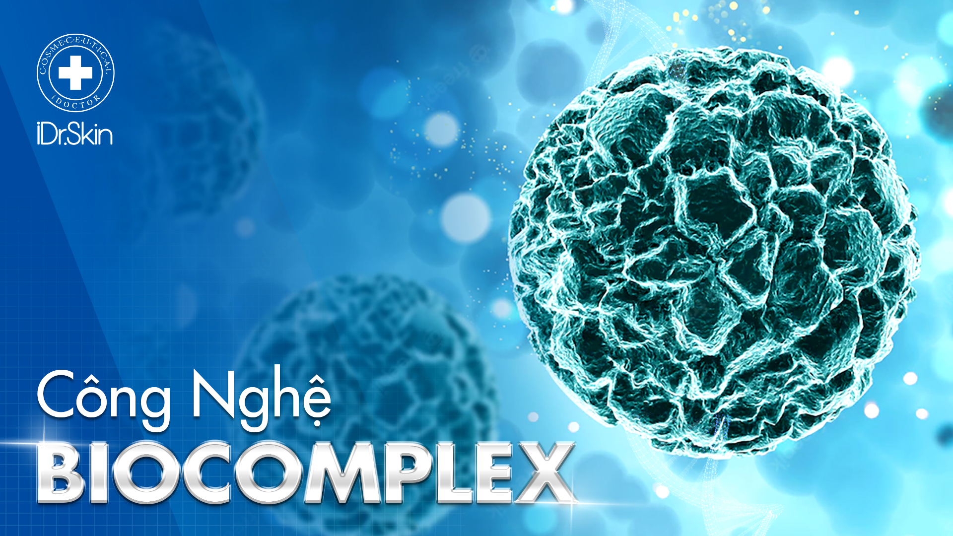 Bio Complex - "Ngôi sao" tỏa sáng dành cho ngành làm đẹp Việt Nam