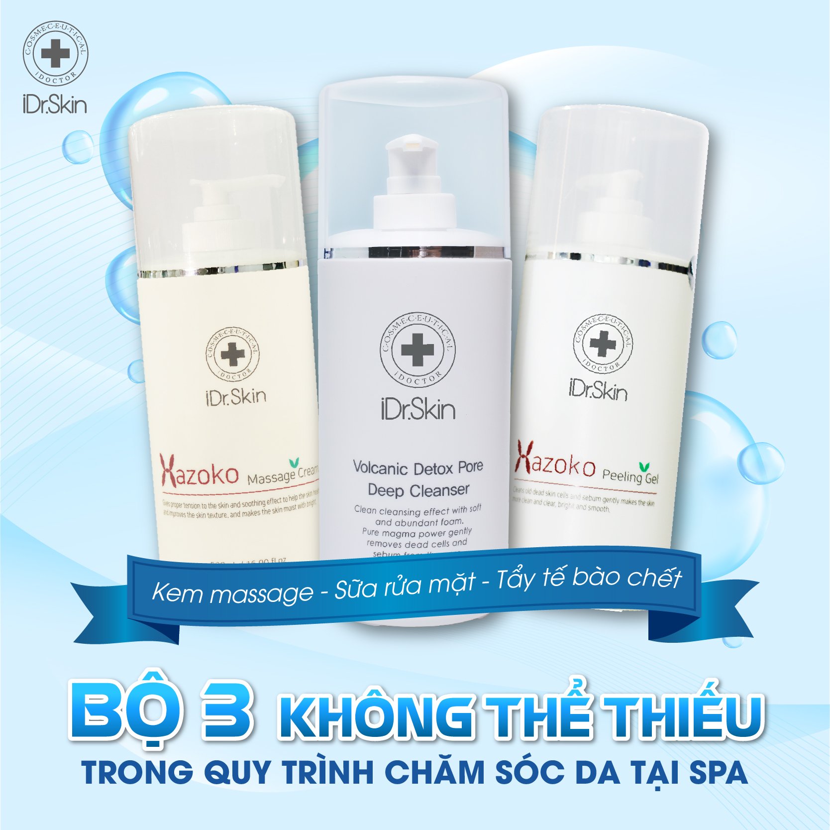 Bộ 3 sản phẩm iDr.Skin không thể thiếu tại spa/ thẩm mỹ viện