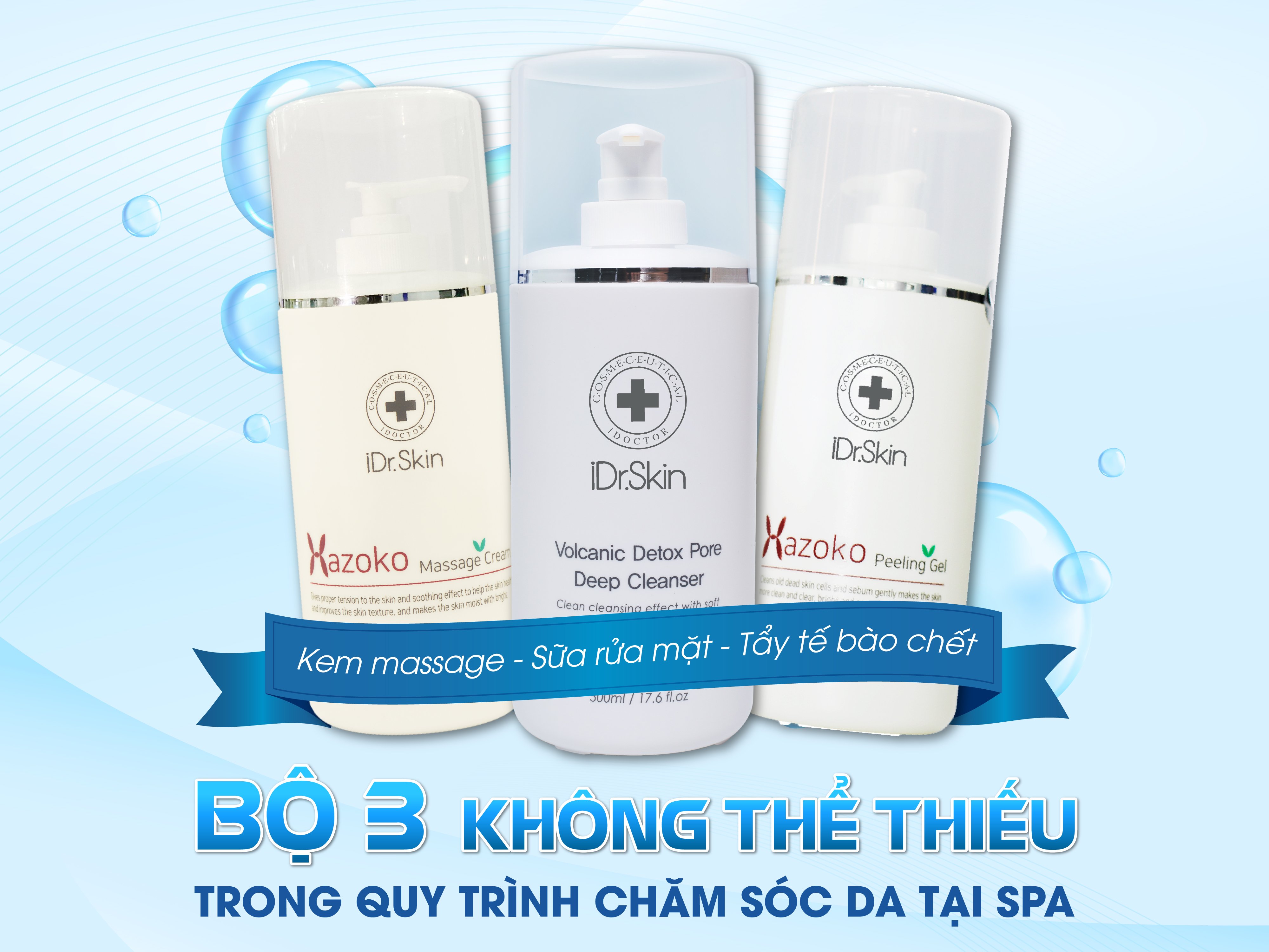 Bộ 3 sản phẩm iDr.Skin không thể thiếu tại spa/ thẩm mỹ viện