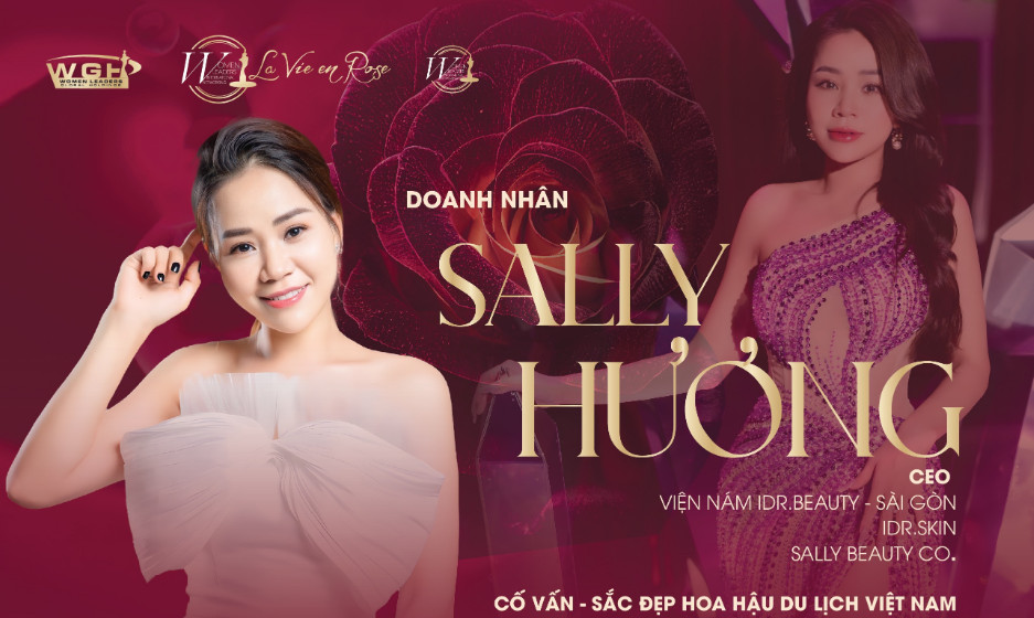 Nữ lãnh đạo Sally Hương: "Nhất định phải để người khác nể vì Tâm - Tầm - Tài và Tín"