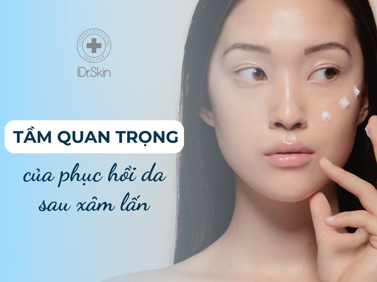 Tầm quan trọng của phục hồi da sau xâm lấn